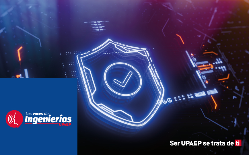 Las Voces de Ingenierías: El futuro de la ciberseguridad
